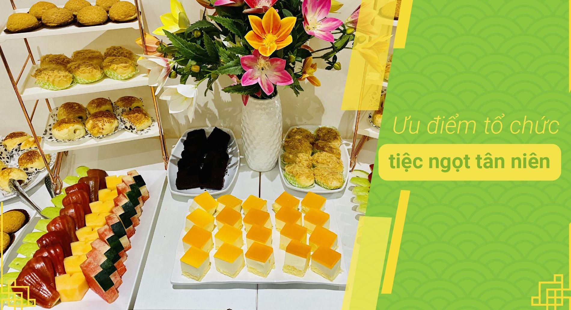 Dịch vụ đặt tiệc ngọt tân niên tại công ty